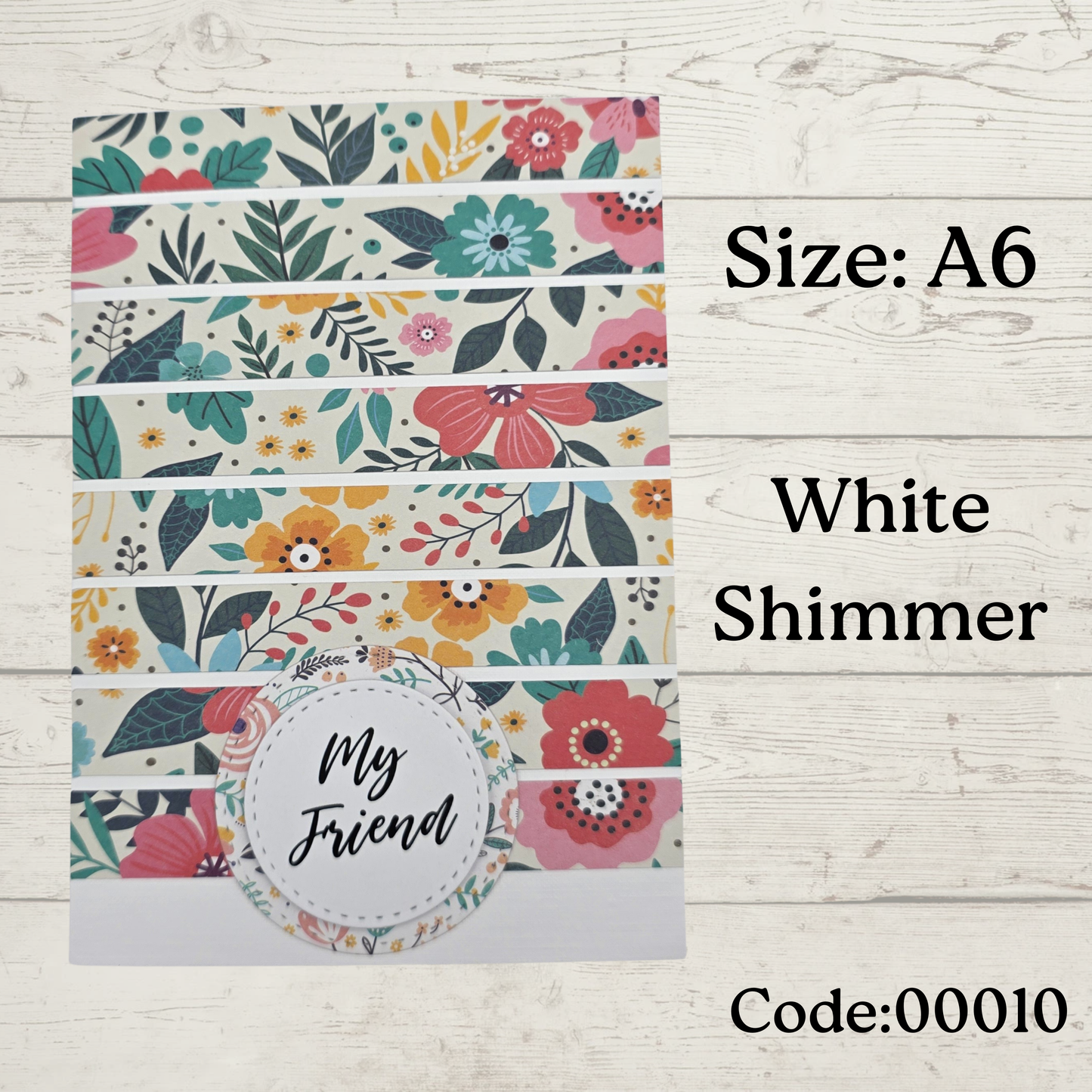Handmade Greetings Card - A6 - #0010 - MY FRIEND