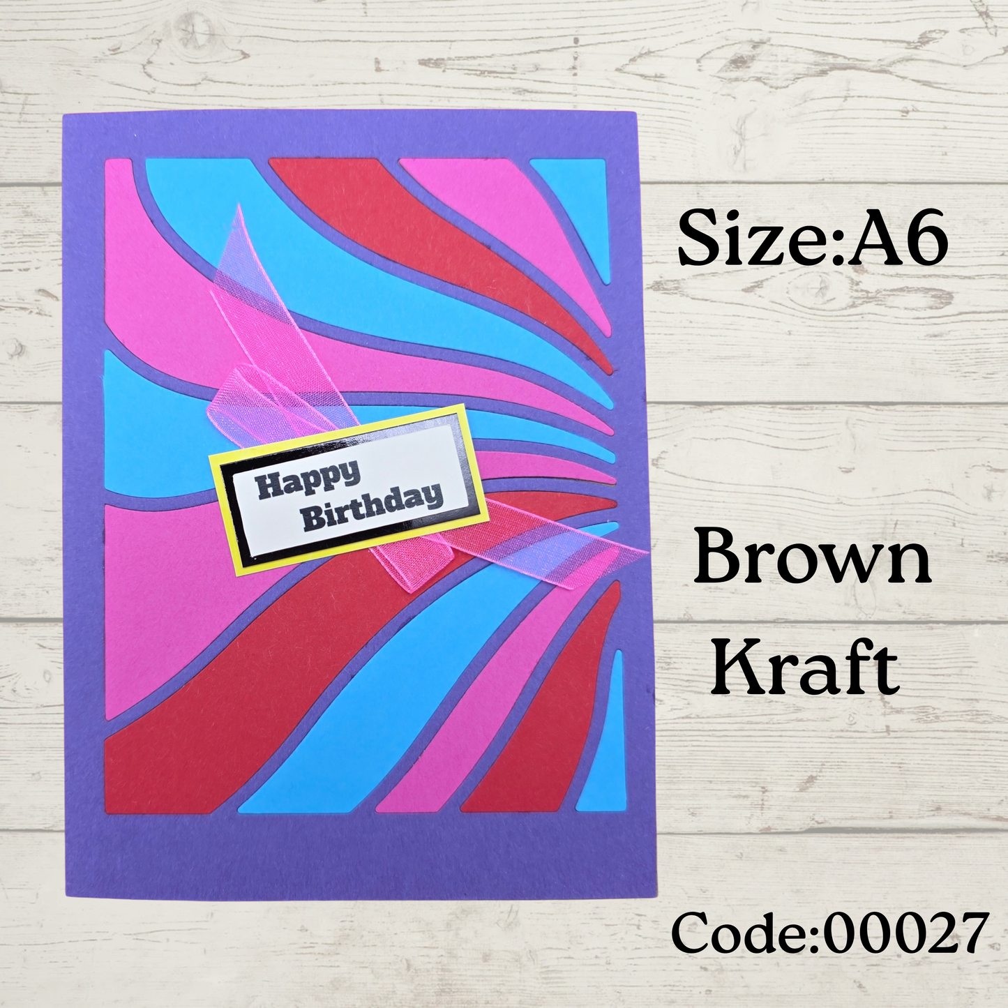 Handmade Greetings Card - A6 - #0027 - 'Happy Birthday'